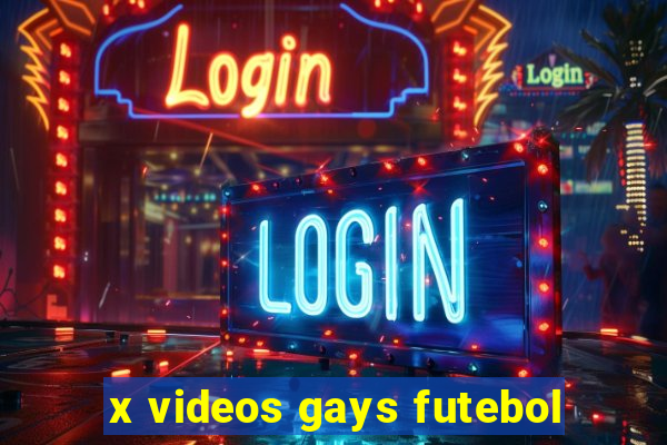 x videos gays futebol